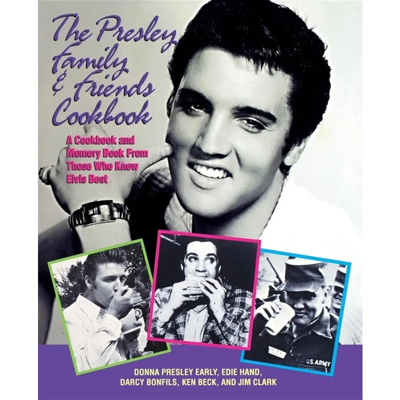 The Presley Family & Friends Cookbook